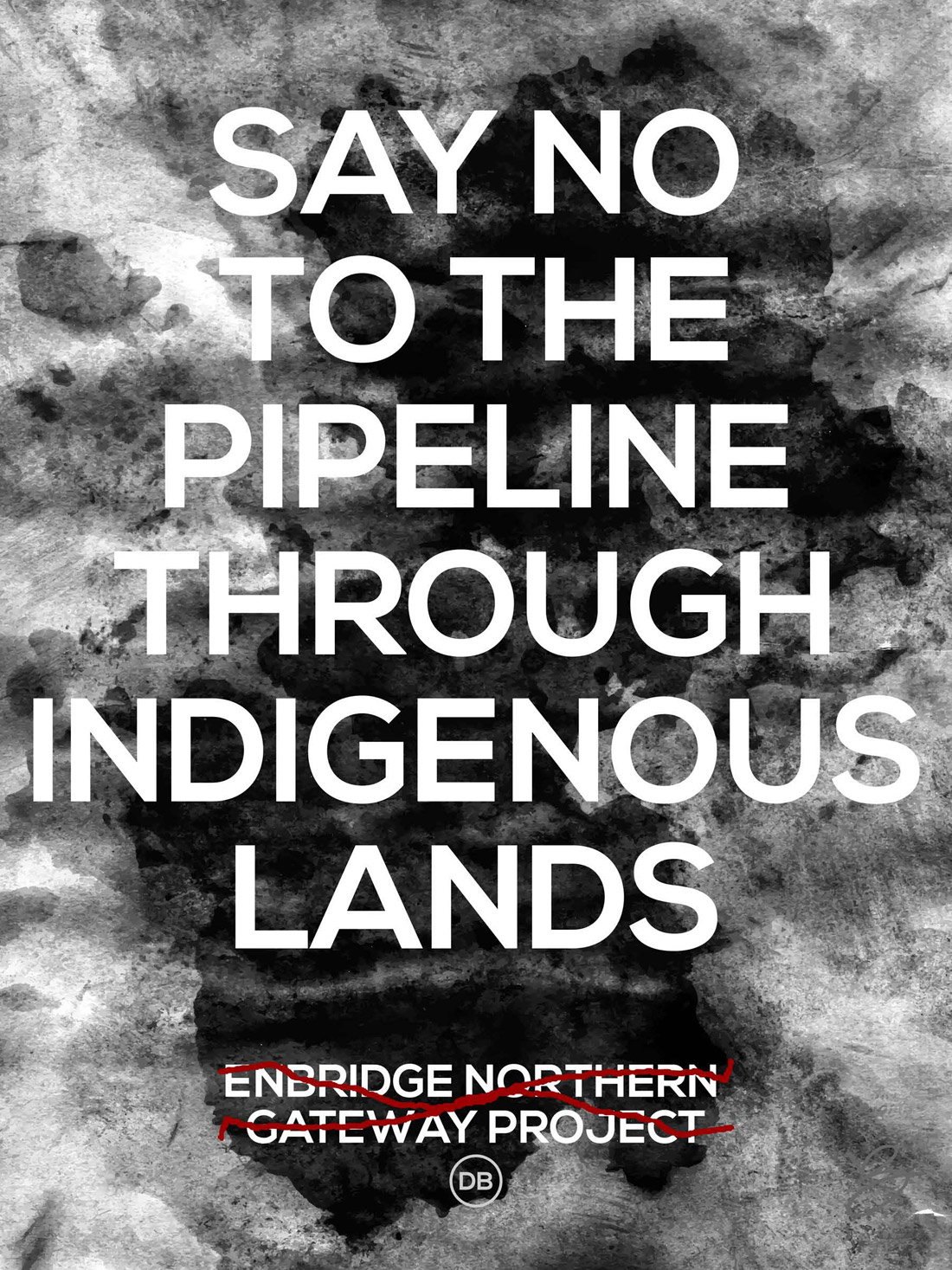 David Bernie No to Enbridge Indian Country 52 Week 51