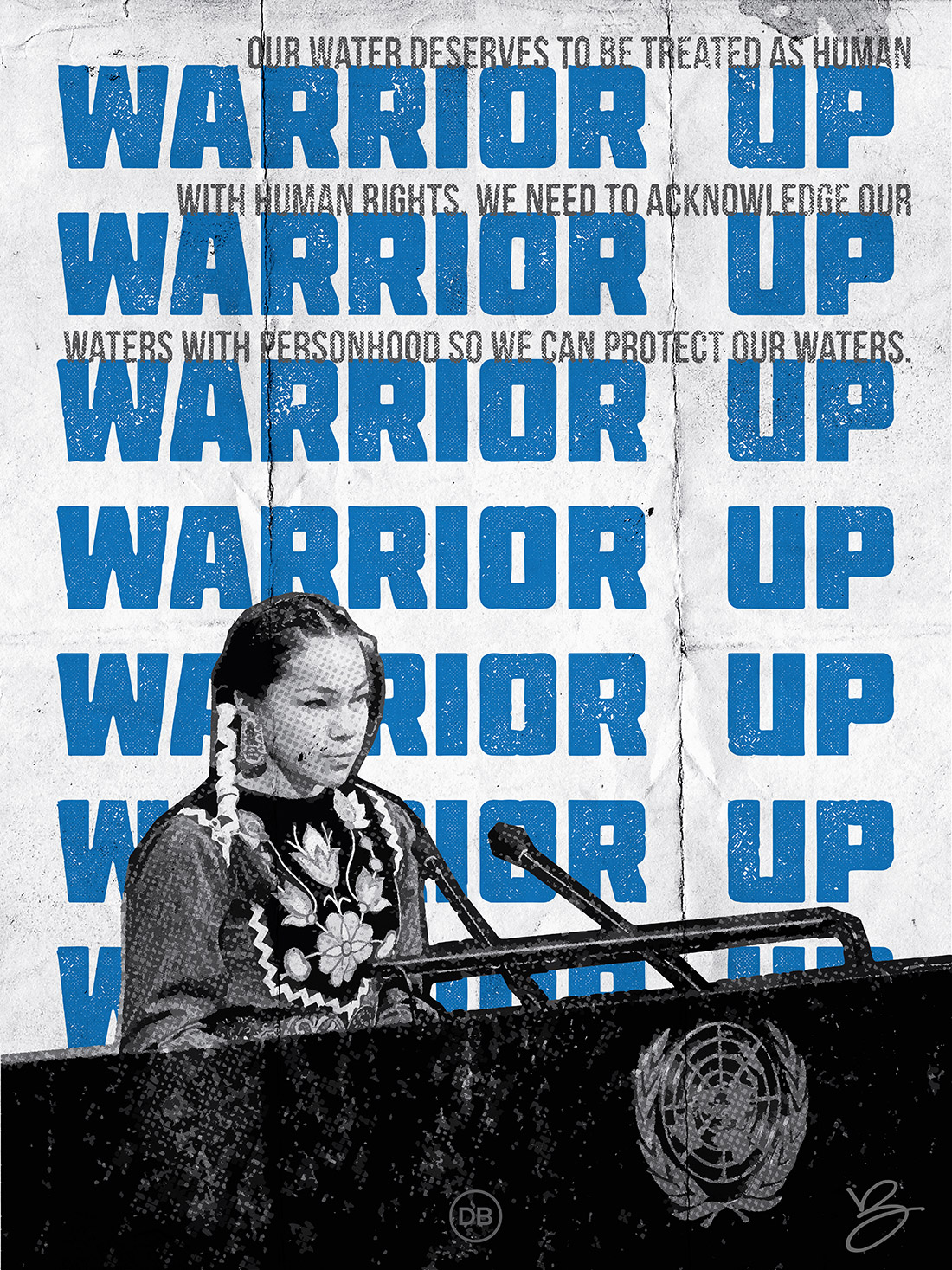 David Bernie Indian Country 52 11 Warrior Up Water Autumn Peltier