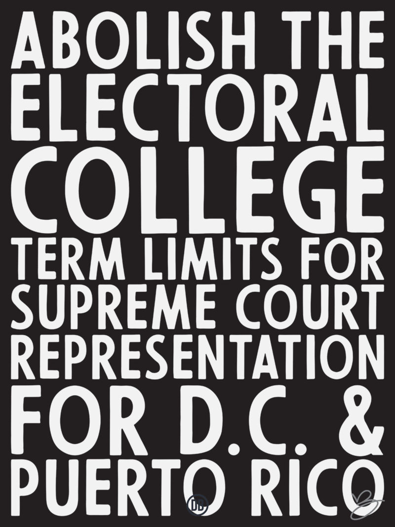 David Bernie Art Posters Print World News 52 Elections Abolish Electoral College Term Limits Supreme Court Representation Puerto Rico Washington DC