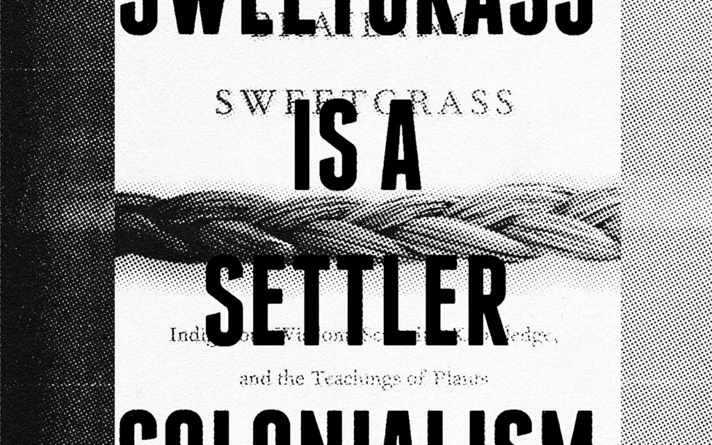 David Bernie Poster Print Native American First Nations Branding Braiding Sweetgrass Settler Colonialism Manifesto Indigenous Genocide Robin Wall Kimmerer Native Futurism