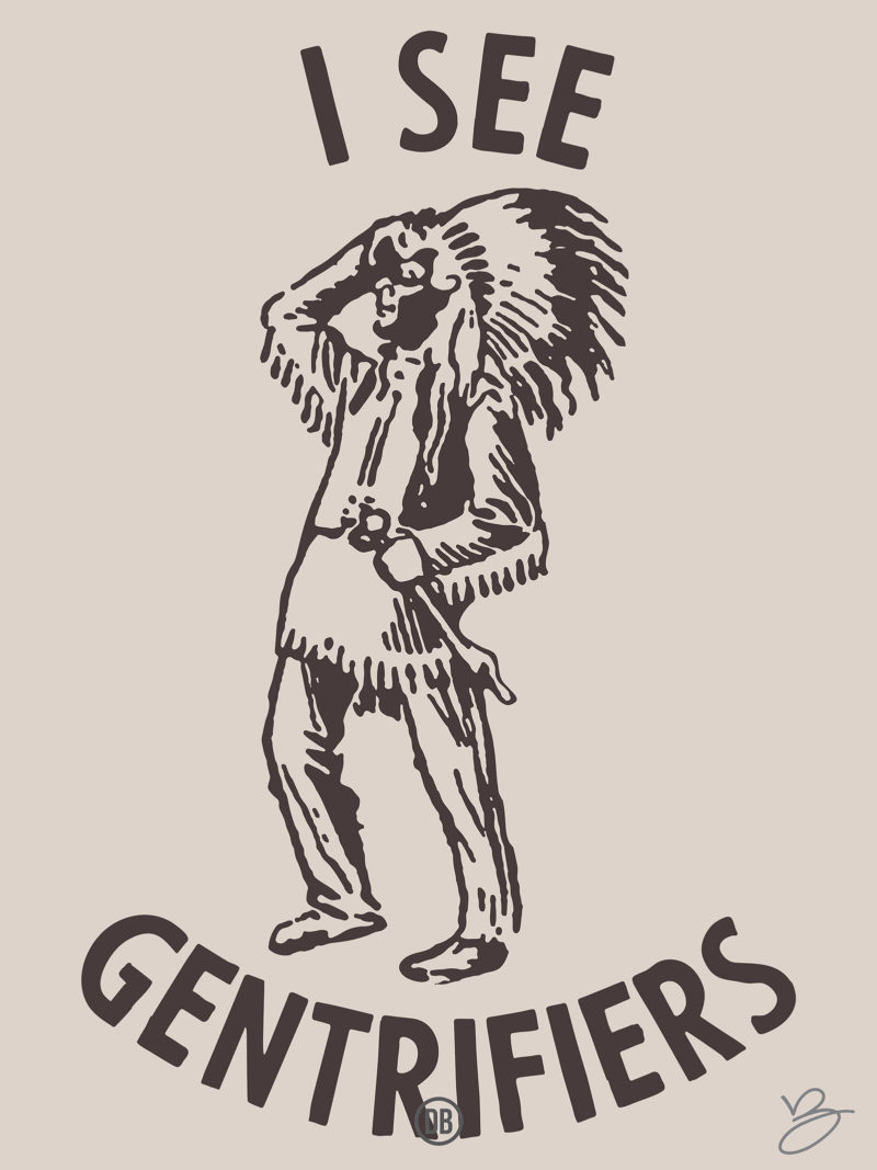 David Bernie Poster Print Native American First Nations City of Chicago Seal Indian Mascot I See Gentrifiers Gentrification Colonization Westward Expansion Decolonize Zhigagoong