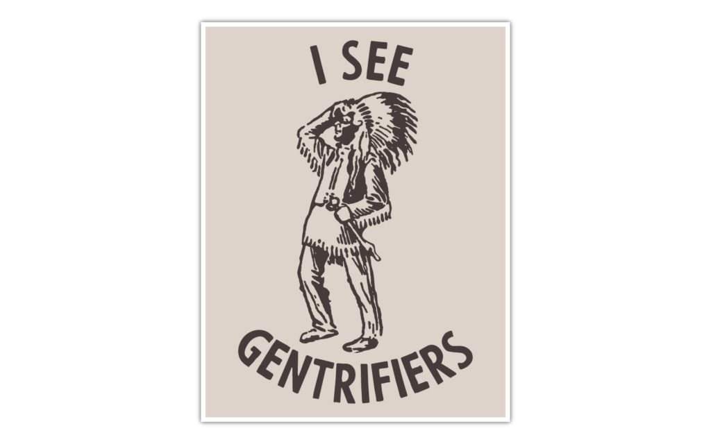 David Bernie Download Poster Print Native American First Nations City of Chicago Seal Indian Mascot I See Gentrifiers Gentrification Colonization Westward Expansion Decolonize