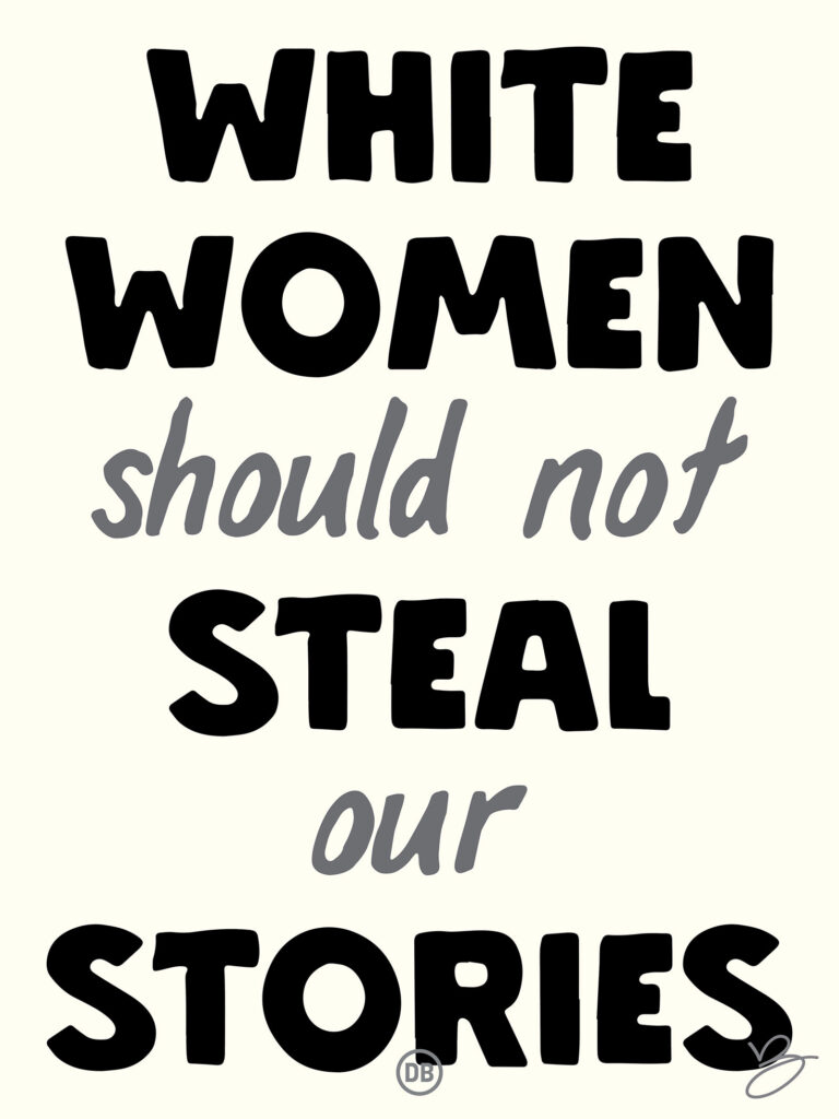 David Bernie Art Posters Print Indigenous Native American First Nations Reservations Reserves This is Native America 19 White Women Steal our Stories