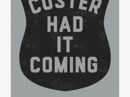 David Bernie Art Posters Print Indigenous Native American First Nations Reservations Reserves George Armstrong Custer Had It Coming Little Big Horn Indian Wars