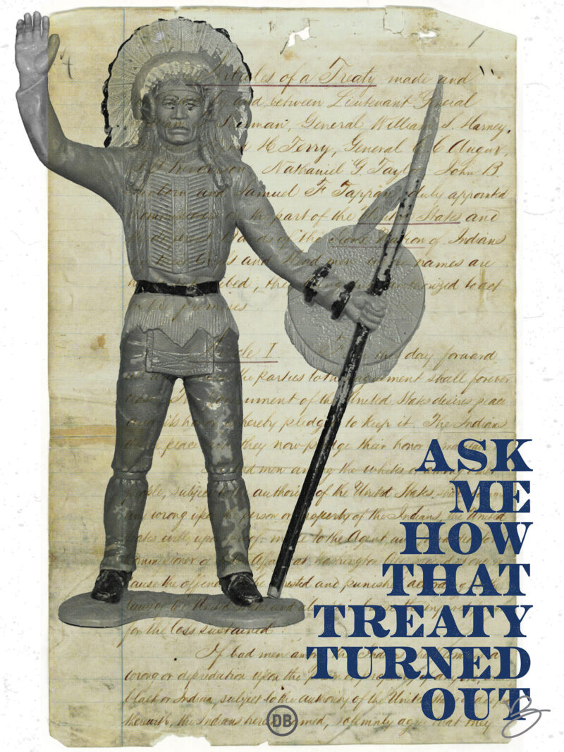 David Bernie Poster Print Native American First Nations Broken Treaty Treaties Fort Laramie U.S. Government Federal Indian Policy Reservations Removal Termination